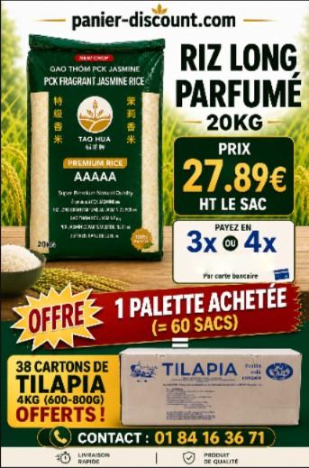 RIZ LONG PARFUME 20KG + 38 CARTON TILAPIA OFFERT