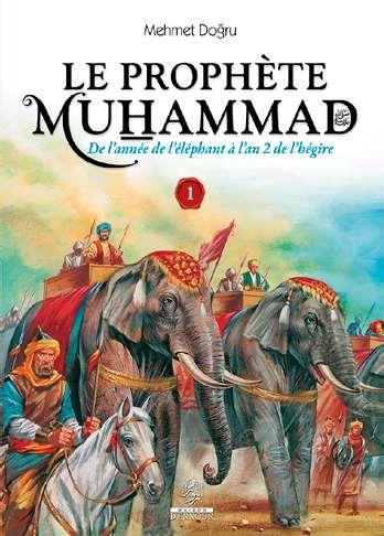 Le Prophète Muhammad Tome 1