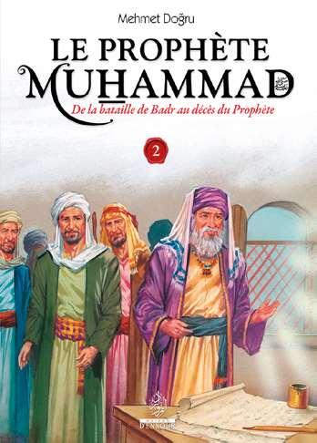Le Prophète Muhammad Tome 2